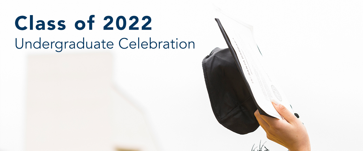 Celebrating COE’s Class of 2022