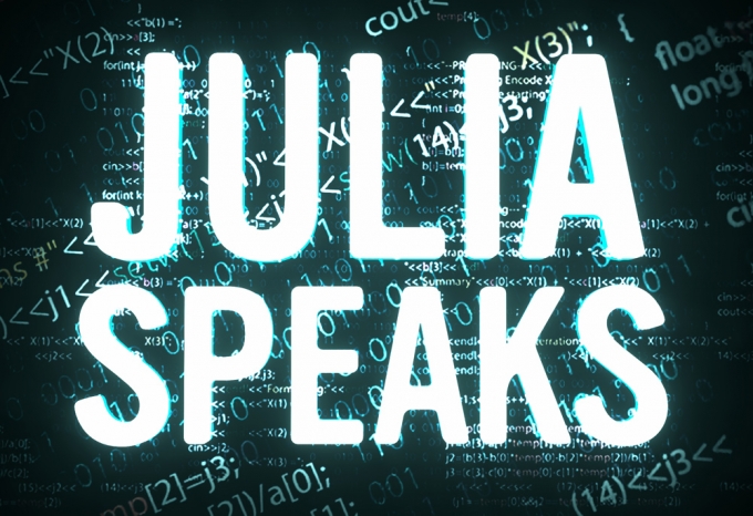 Julia Speaks